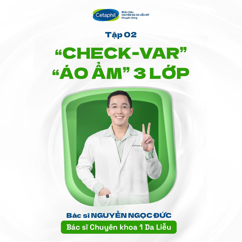 Cetaphil 3-layer moisture HCP series cover with Dr Nguyen Ngoc Duc